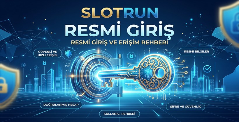 Slotrun resmi giriş rehberi makale görseli